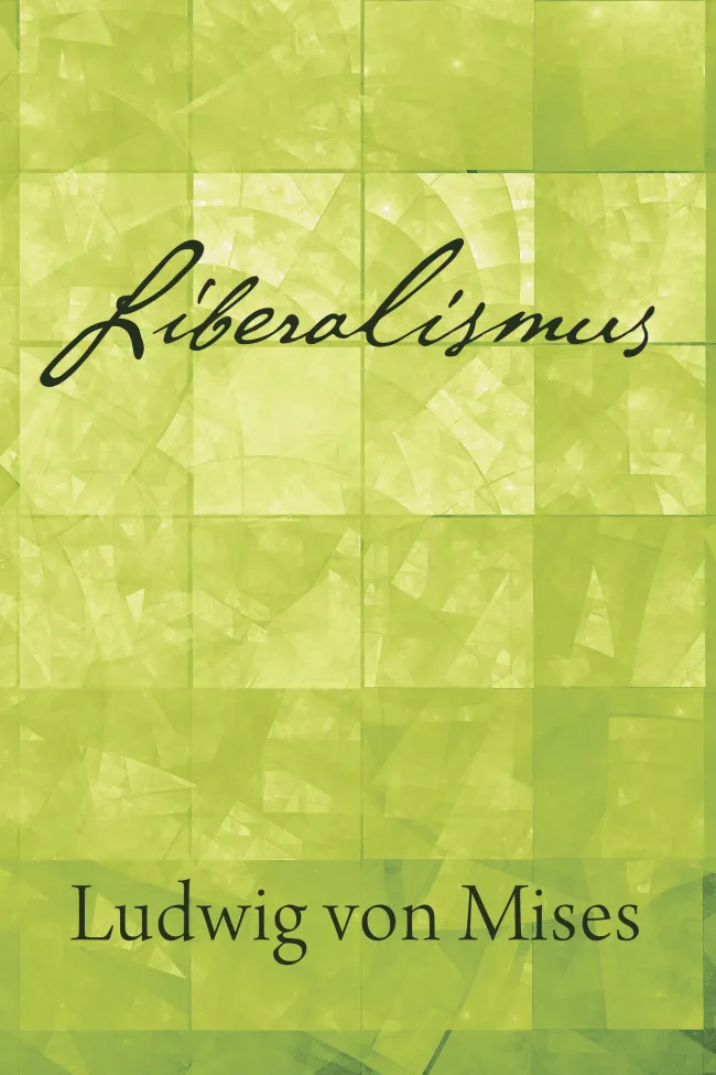 Liberalismus by Mises